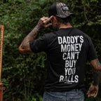 Crovyie cheap jerseys Ordering Daddy's Money Can't Buy You Balls Men's T-Shirt