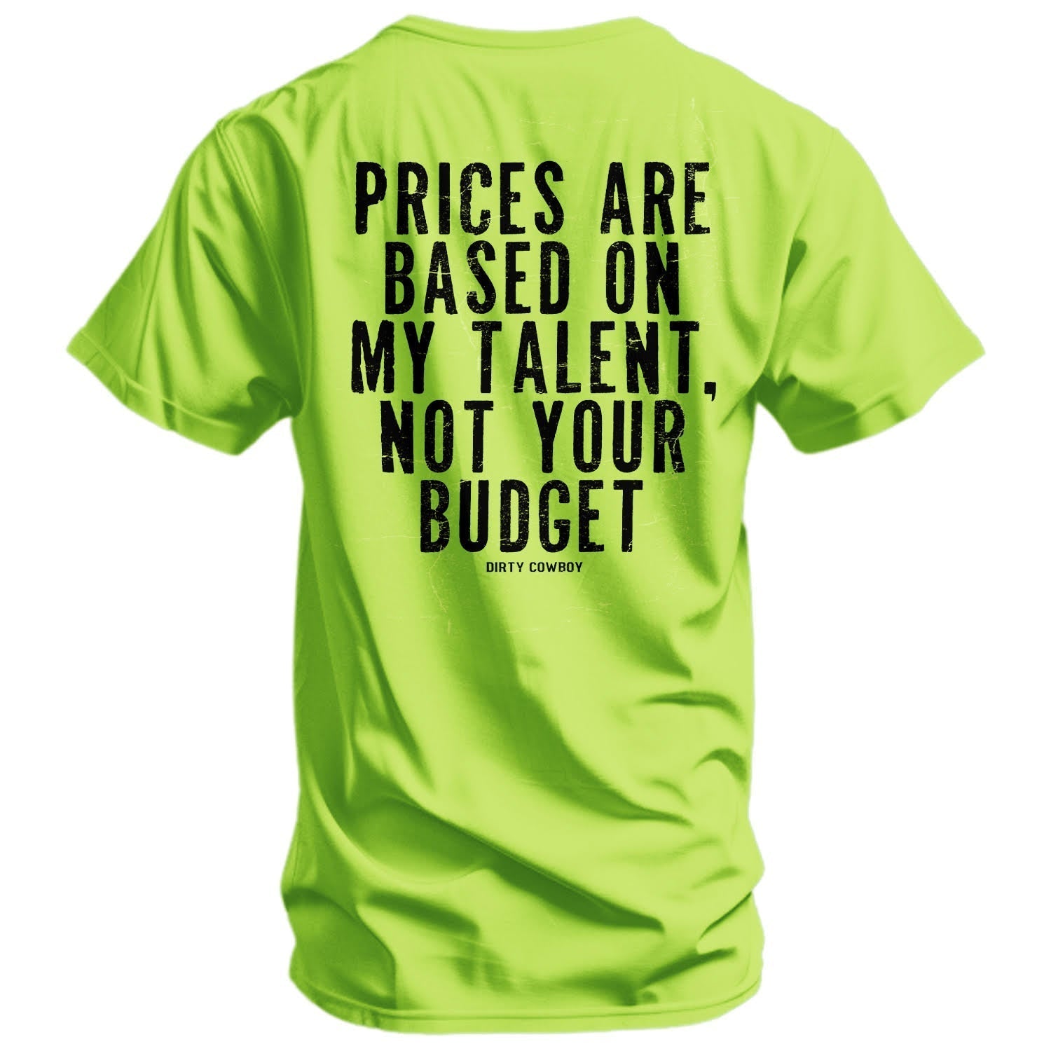 Crovyie cheap jerseys Ordering My Prices Are Based On My Talent Men's T-Shirt