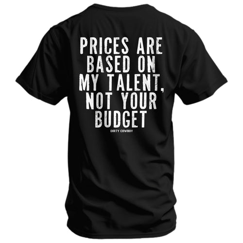 Crovyie cheap jerseys Ordering My Prices Are Based On My Talent Men's T-Shirt