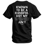 Crovyie cheap jerseys Ordering Known To Be A Handful. But My Weiner Ain't  Men's T-Shirt
